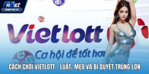 Cách chơi Vietlott