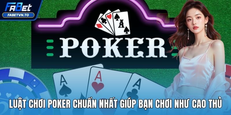 luật chơi poker​